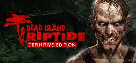 Dead Island: Riptide Definitive Edition header art