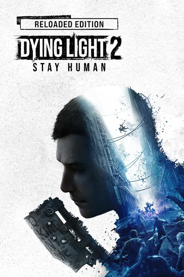 Dying Light 2 Stay Human: Reloaded Edition capsule art