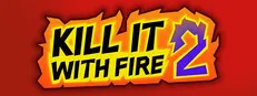 Kill It With Fire 2 cover art