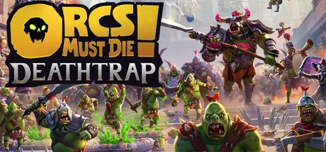 Portada de Orcs Must Die! Deathtrap