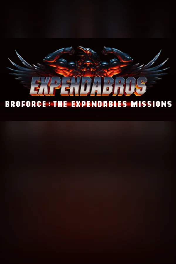The Expendabros capsule art