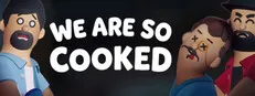 We Are So Cooked cover art