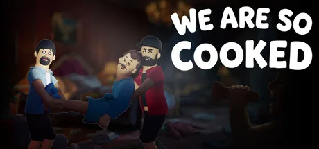 We Are So Cooked header art